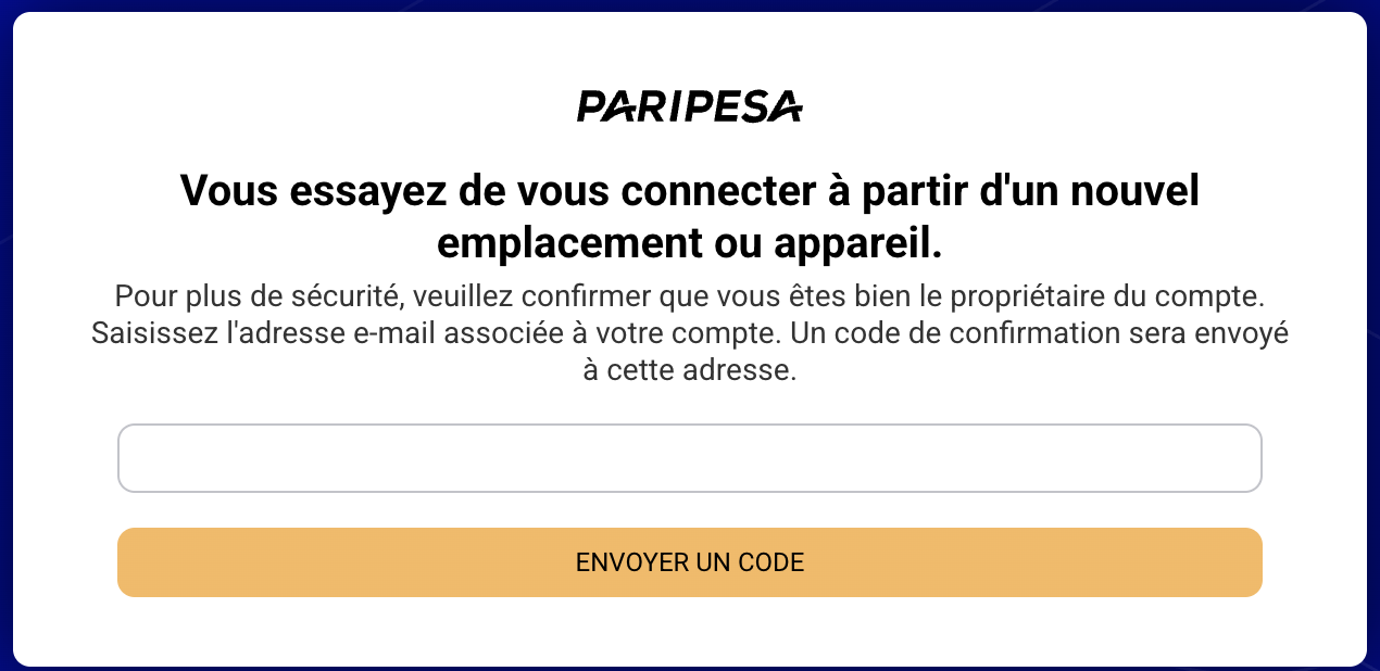 Contrôle de sécurité : confirmer le propriétaire du compte lors d’une connexion depuis un nouvel emplacement ou appareil. Exemple du parcours e-mail.